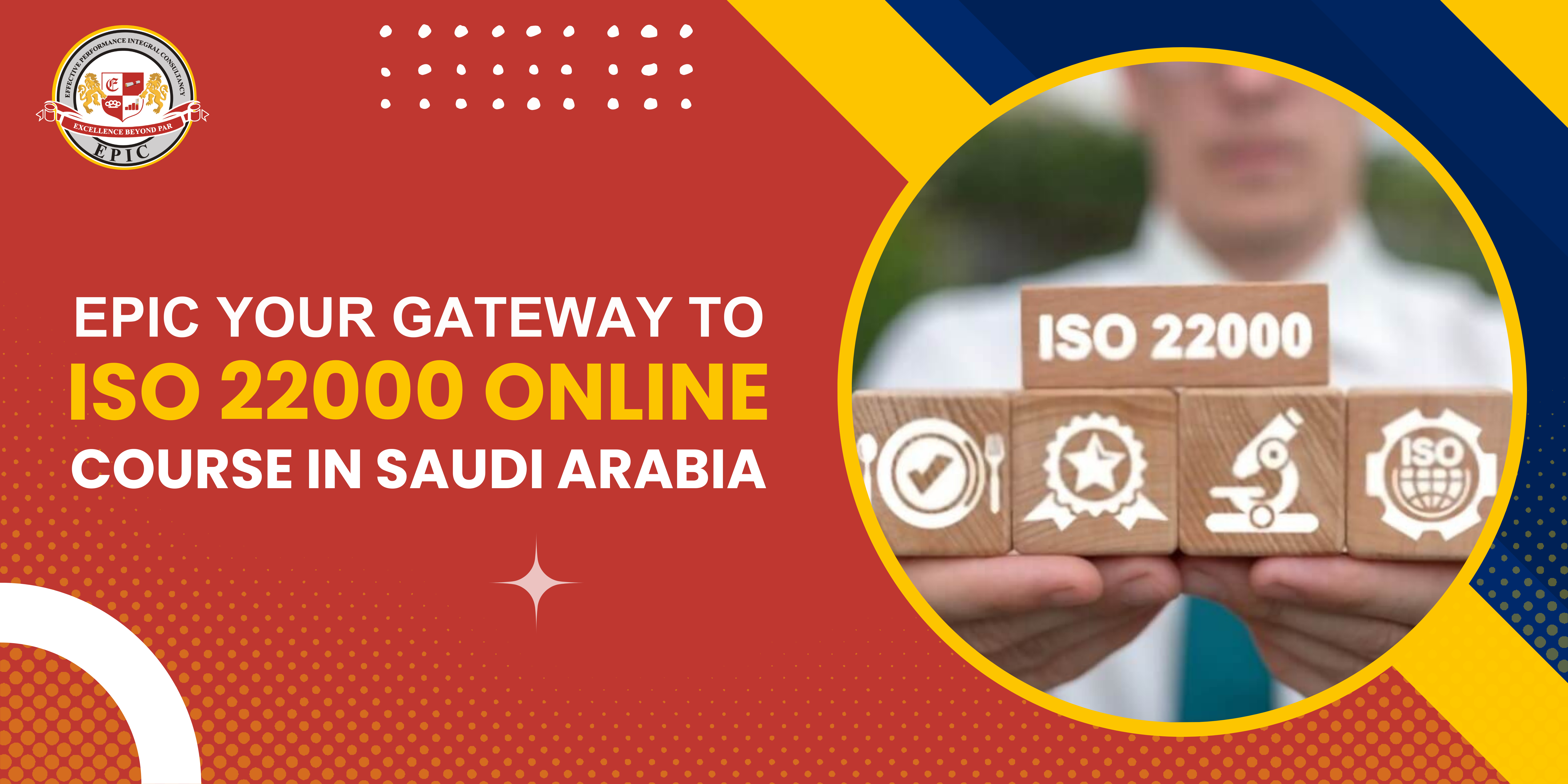 Epic Your Gateway to ISO 22000 Online Course in Saudi Arabia