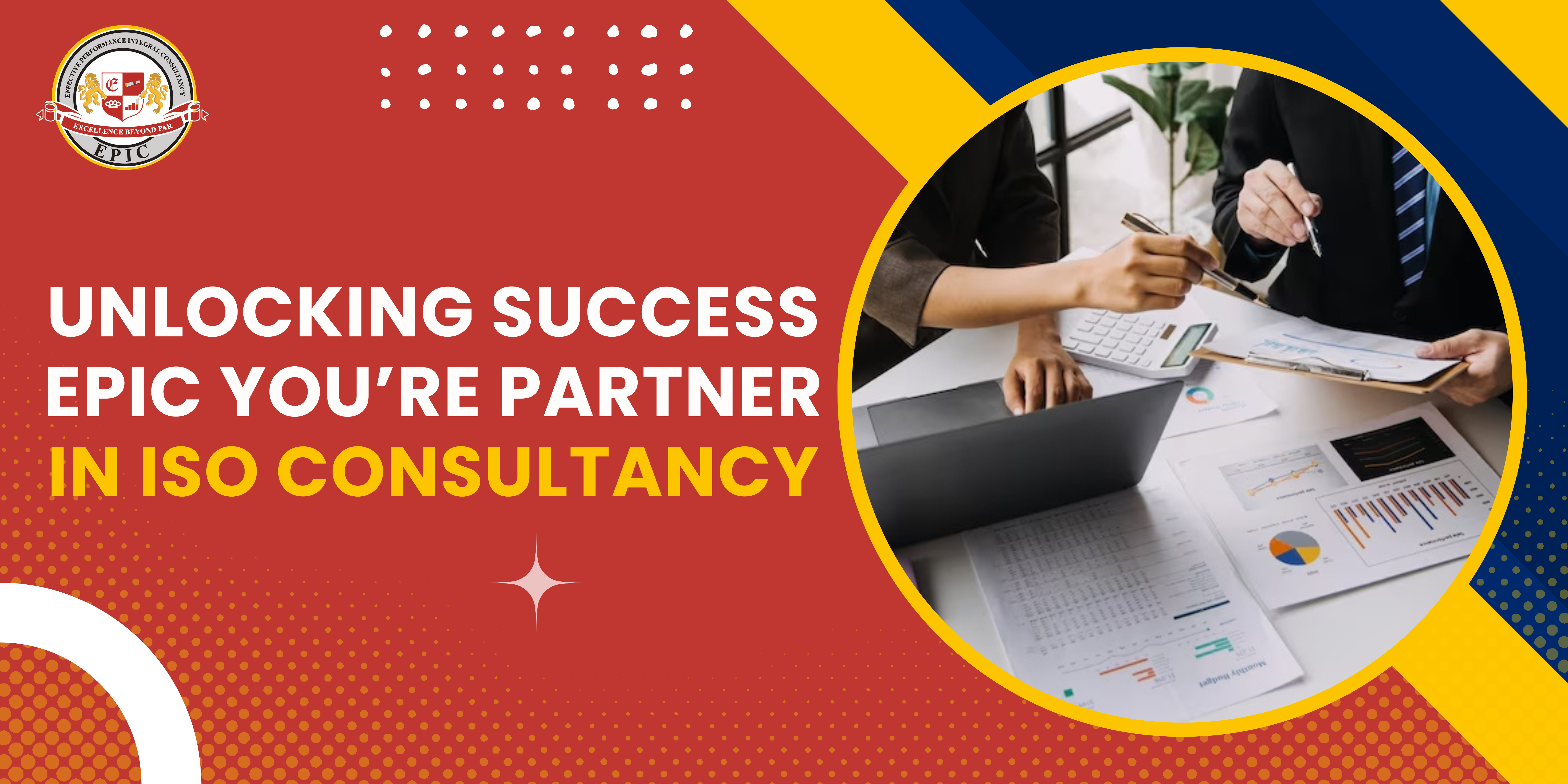 Unlocking Success EPIC - You’re Partner in ISO Consultancy