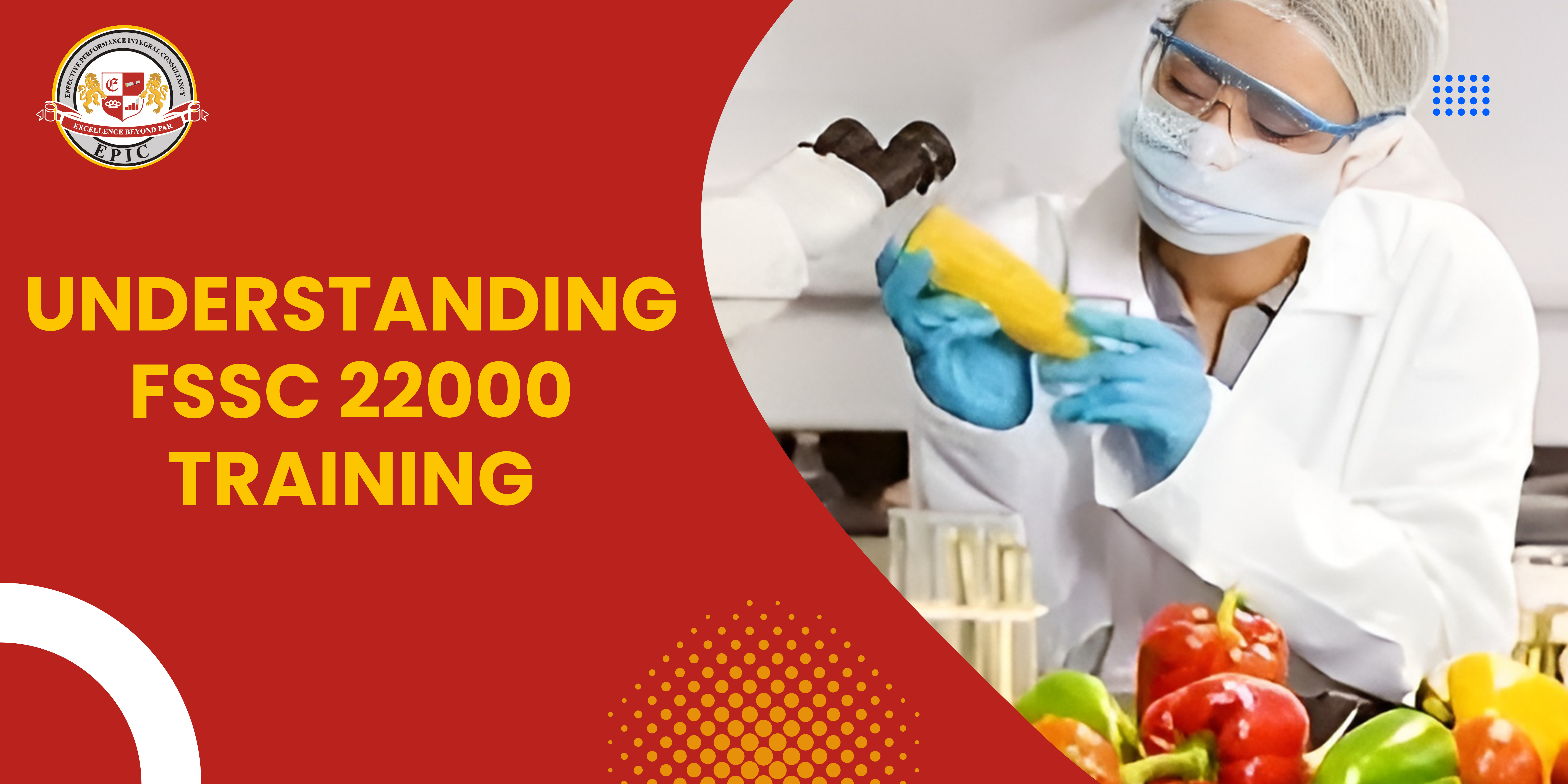 Understanding FSSC 22000 Training | A Comprehensive Guide for EPIC