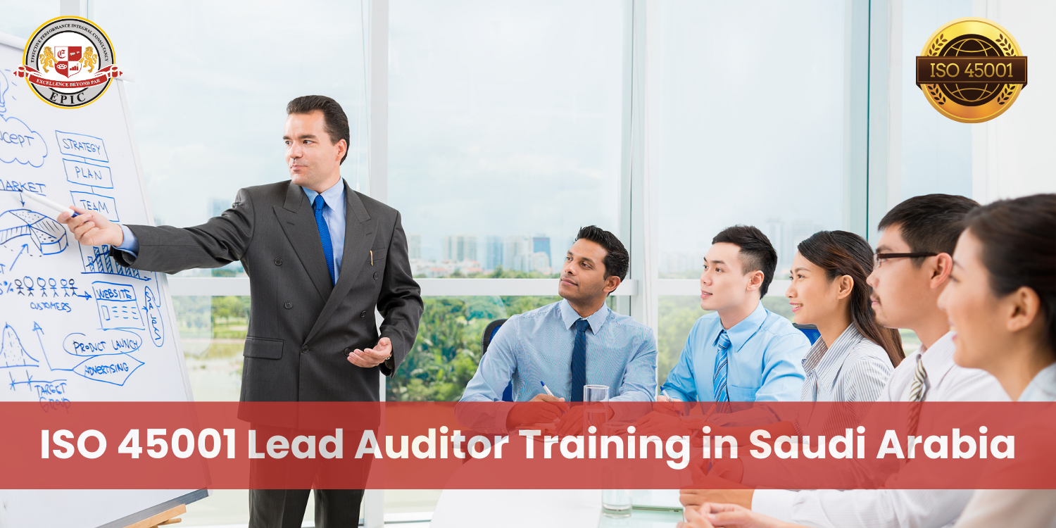 ISO 45001 Lead Auditor Training in Saudi Arabia