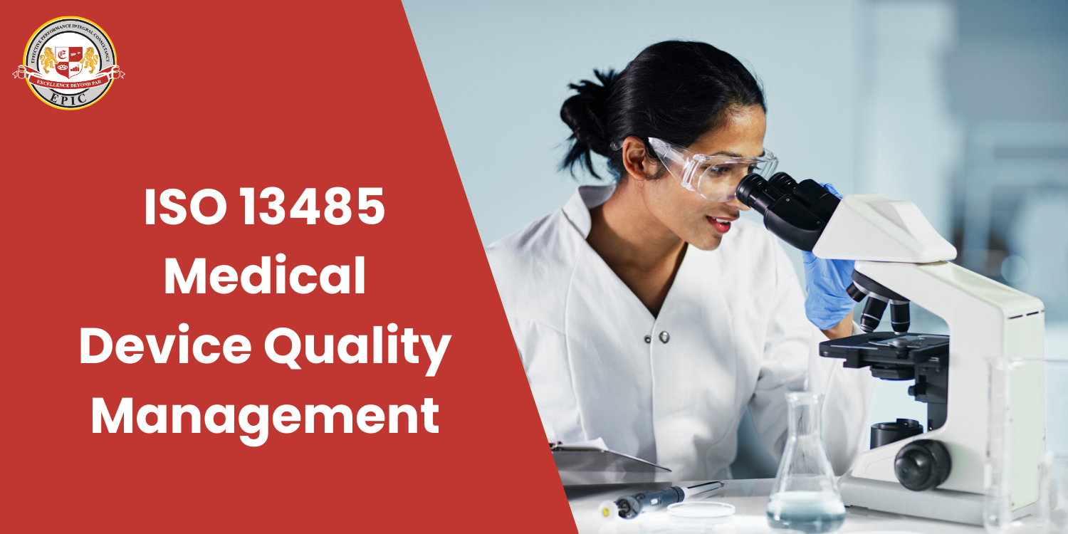 ISO 13485 Elevate Your Medical Device Quality Management